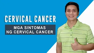 Ano ang mga sintomas ng Cervical Cancer?  | Women's Health