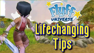 LIFECHANGING Tips in Flyff Universe For Beginners!