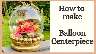 DIY Bobo Balloon centerpiece/How to make Floral Balloon Centerpiece