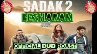 Sadak 2 Dub | Official Trailer Roast | Sanjay | Pooja | Alia | Aditya | Mahesh Hatt | 28 August