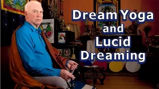 DREAM YOGA _ LUCID DREAMING _ INSIGHT into the SHADOW : LAMA LODRO, Master Meditator (2017)