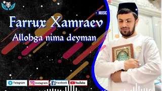 Farrux Xamraev Music Allohga deyman.