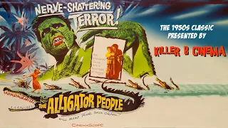 The Alligator People (1959) - Killer B Cinema Trailer