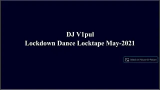 LockDown Dance LockTape May 2021 - DJ V1pul | Tech House | Funky House | Car Music