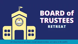 WCCUSD Board of Trustees Retreat for August 2, 2021 Part 1 Board Retreat Governance Workshop