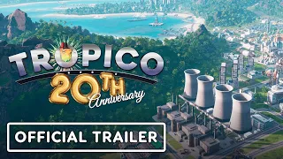 Tropico - Official 20th Anniversary Trailer