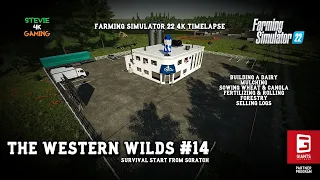 The Western Wilds/#14/Building A Dairy/Sowing Canola & Wheat/Forestry/FS22 Survival 4K Timelapse