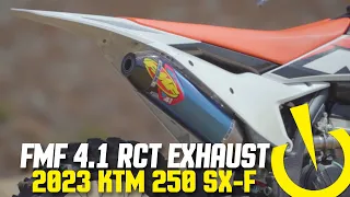 Tested | FMF 4.1 RCT Exhaust System - 2023 KTM 250 SX-F