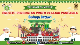 Proyek Penguatan Profil Pelajar Pancasila (P5) Budaya Betawi