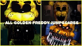 Every single Golden Freddy jumpscare+Fredbear and Nightmare | Five Nights at Freddy's