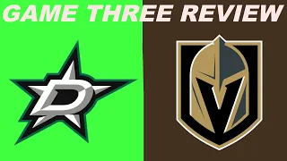Game Review | Golden Knights Vs Stars | Round Three Game Three