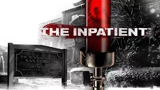 The Inpatient (Пациент) - PS4 Pro VR БЛЮЭ edition часть 1 [RUS-afin]