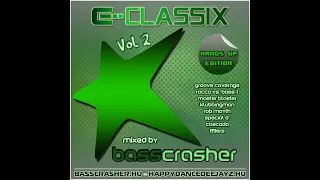 BEST OF 2000s E-KLUB MEGAMIX #2 HANDS UP EDITION (E-Classix Vol.2) mixed by: BassCrasher