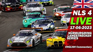 LIVE: Nürburgring NLS 4 | 🇬🇧 46. RCM DMV Grenzlandrennen -  Endurance Series 2023