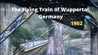 Flying Train of Wuppertal, Germany 1902 - Colorized with DeOldify