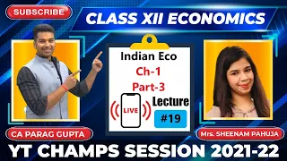 Class XII (Session 2021-22) : Economics - Lecture 19 | YTCHAMPS