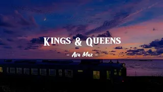 Kings & Queens - Ava Max - (aesthetic lyrics)