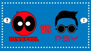 Deadpool vs Gentleman | PSY Parody