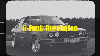 G-Funk Revolution: Decisive Tracks of an Era - West Coast G-Funk