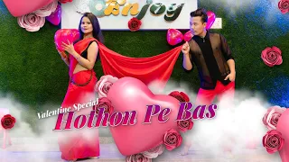 Hothon Pe Bas | Dance Cover | Lovishka & Surjay | Romantic Choreography