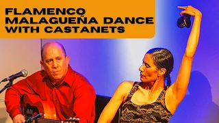 Flamenco Baile with Castanets por Malagueña - Dance to Flamenco Guitar