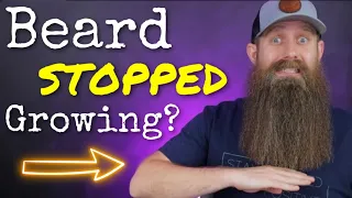 You Think Your Beard Stopped Growing!?