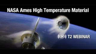 NASA's Multifunctional Ablative Thermal Protection System Webinar