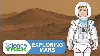 Mars: Exploring Mars | Science Trek