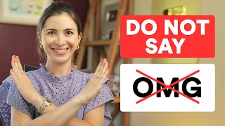 Stop saying “Oh my God!" | Use these alternatives to sound like a native