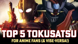 Top 5 Tokusatsu For Anime Fans (& Vise-Versa!) | TitanGoji Reviews - PATREON COMMISSION