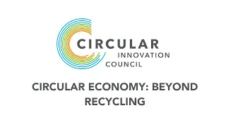 Circular Economy: Beyond Recycling