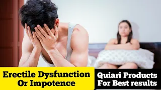 Quiari Products For Impotence/ Erectile Dsyfunction | Quiari Products training #quiari #quiariprime