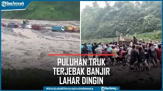 Momen Menegangkan, Puluhan Truk Terjebak Banjir Lahar Dingin di Kaki Gunung Merapi