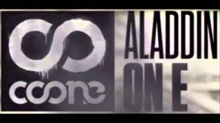 Coone - Aladdin On E (HQ)
