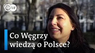 Co Polacy sądzą o Węgrach i odwrotnie?