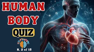 Medical Quiz💊 Can You Pass This Human Body Quiz❓   ⚕️ 2 of 10