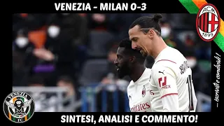 VENEZIA - MILAN 0-3: SINTESI, ANALISI E COMMENTO!