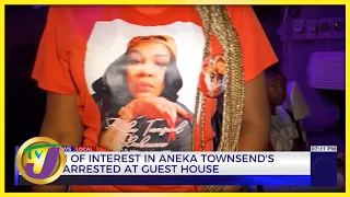 Person of Interest in Aneka Townsend's Death Arrested at Guest House | TVJ News
