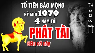 TỔ TIÊN BÁO MỘNG tử vi kỷ mùi 1979 từ tuổi 46 đến 49 PHÁT TÀI RỒI giàu cỡ này Ở NĂM 2024, 2025, 2026