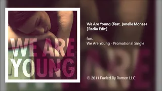 fun. - We Are Young (feat. Janelle Monáe) [Radio Edit]
