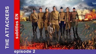 The Attackers - Episode 2. Russian TV Series. StarMedia. Military Drama. English Subtitles