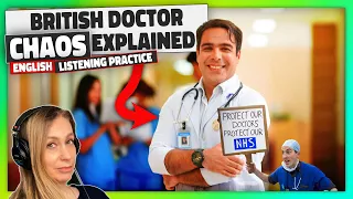 Boost Your English Just by Listening 🩺 British NHS Doctors Strike 💙 Ep 667