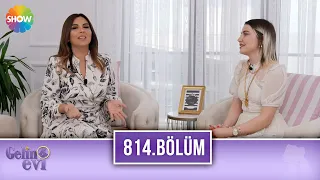 Gelin Evi 814. Bölüm | 11 Mart 2022