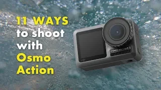 11 Ways to Shoot with the DJI Osmo Action Camera