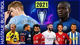 Futbolun Efendileri: Şampiyonlar Ligi 2021 (Çeyrek Finalden itibaren)