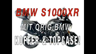 Meine BMW S1000XR jetzt mit Orig. BMW Koffersystem!