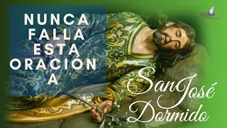 ORACIÓN QUE NUNCA FALLA  A SAN JOSE DORMIDO