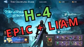 [EPIC + LIAM] H-4 Crawling Dark Event |Watcher of Realms|