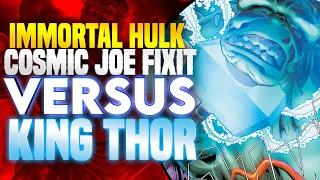 Cosmic Immortal Hulk vs King Thor | Immortal Hulk