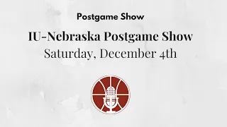 IU-Nebraska Postgame Show